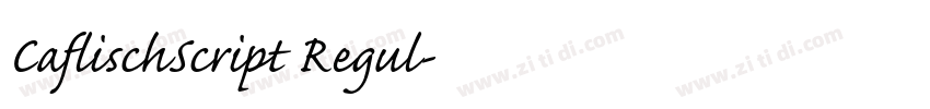 CaflischScript Regul字体转换